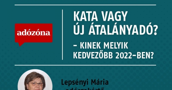 Kata vagy új átalányadó? Kinek melyik kedvezőbb 2022-ben? – videó