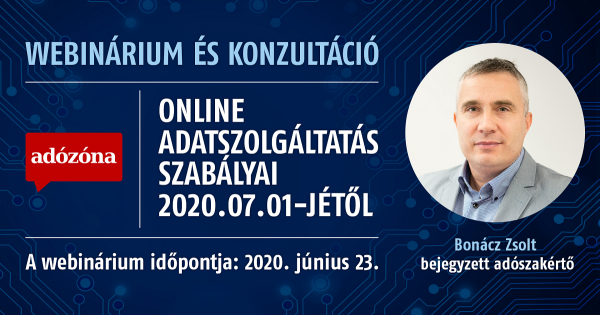 Online adatszolgáltatás szabályai 2020. július 1-jétől – webinárium
