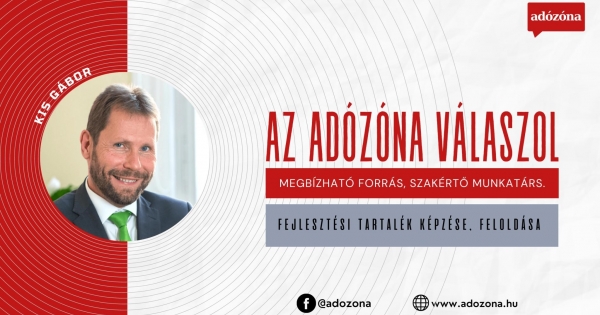 Az Adózóna válaszol: fejlesztési tartalék képzése, feloldása
