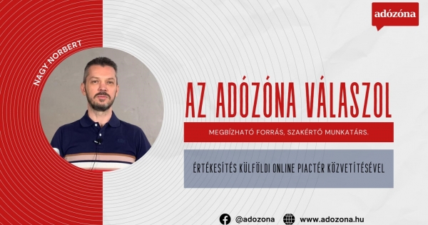 Az Adózóna válaszol: értékesítés külföldi online piactér közvetítésével