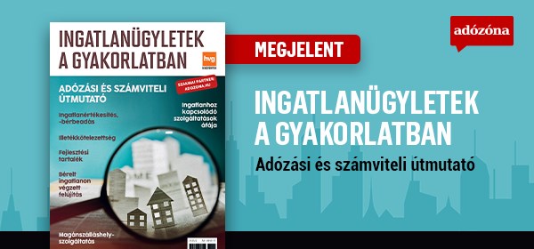 Megjelent! Ingatlanügyletek a gyakorlatban – adózási és számviteli útmutató