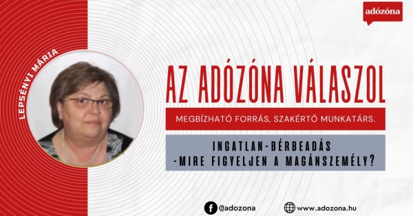 Az Adózóna válaszol: ingatlan-bérbeadás – mire figyeljen a magánszemély?