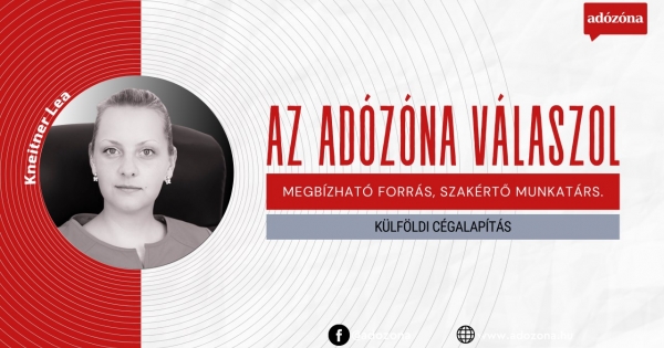 Az Adózóna válaszol: külföldi cégalapítás
