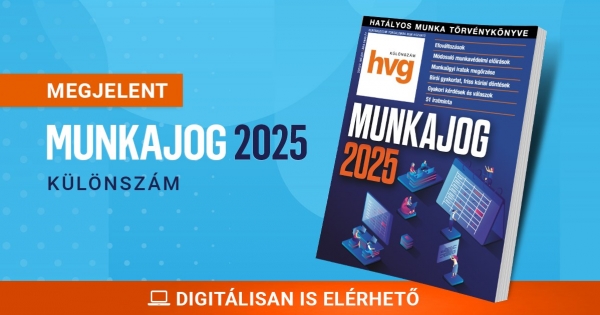 Megjelent a HVG Munkajog 2025 különszám – digitális változatban is