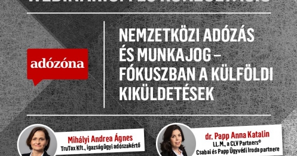 Nemzetközi adózás és munkajog – fókuszban a külföldi kiküldetések webinárium