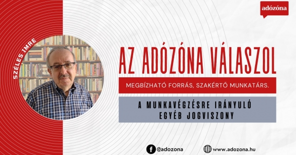Az Adózóna válaszol: a munkavégzésre irányuló egyéb jogviszony
