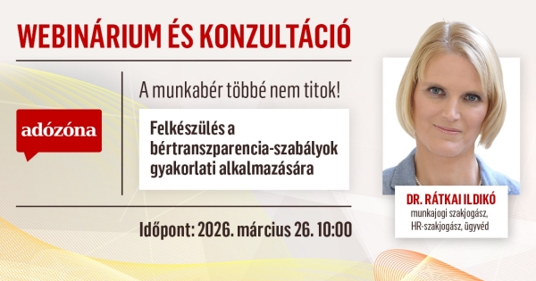 A munkabér többé nem titok! Felkészülés a bértranszparencia-szabályok gyakorlati alkalmazására – webinárium