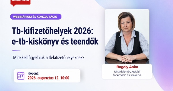 Mire kell figyelniük a tb-kifizetőhelyeknek? E-tb-kiskönyv: gyakorlati tapasztalatok, nehézségek, megoldások – webinárium