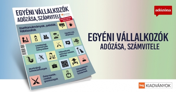 Megjelent! Egyéni vállalkozók adózása, számvitele című kiadványunk