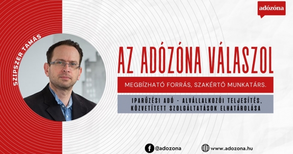 Az Adózóna válaszol: iparűzési adó – alvállalkozói teljesítés, közvetített szolgáltatás elhatárolása