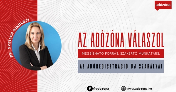 Az Adózóna válaszol: az adóregisztráció új szabályai