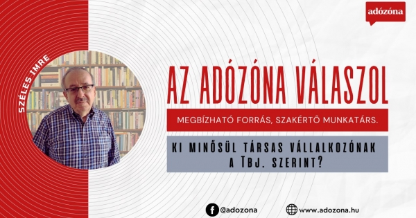 Az Adózóna válaszol: ki minősül társas vállalkozónak a Tbj. szerint?