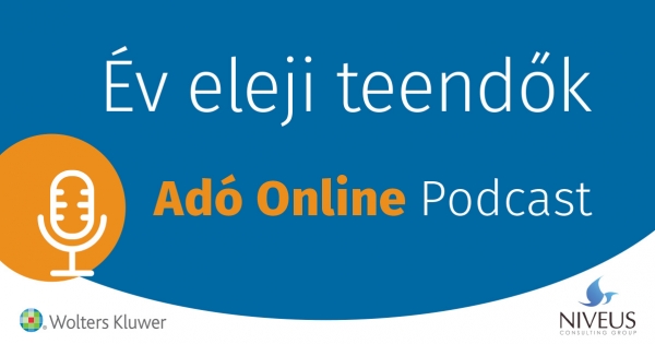 Adó Online Podcast: év eleji teendők