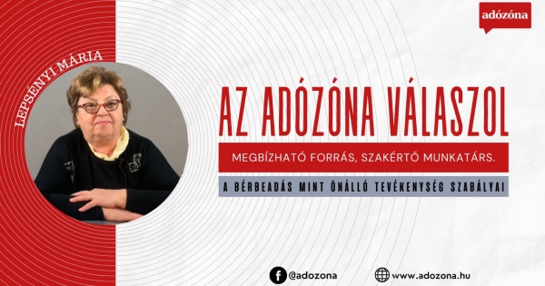 Az Adózóna válaszol: a bérbeadás mint önálló tevékenység szabályai