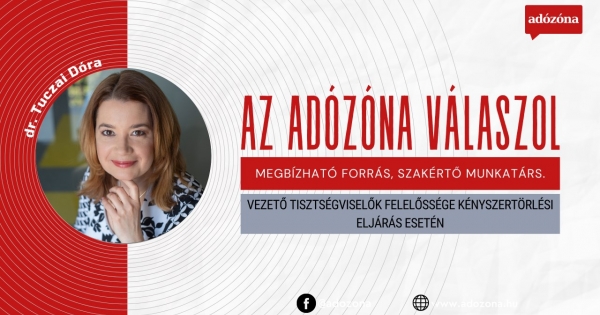 Az Adózóna válaszol: vezető tisztségviselők felelőssége kényszertörlési eljárás esetén